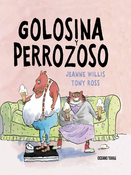 Title details for Golosina y Perrozoso by Jeanne Willis - Available